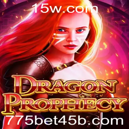 775bet45 | Explore DragonProphecy: O Jogo Que Encanta e Desafia